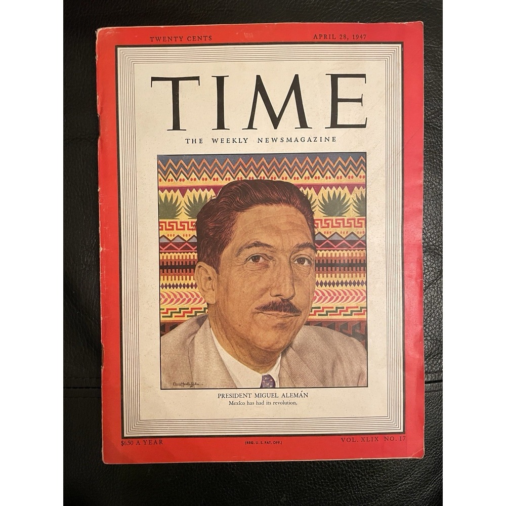 Time‎ Magazine April 28, 1947 - President Miguel Aleman